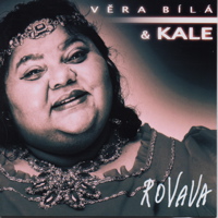 Věra Bílá a Kale
